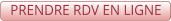 PRENDRE RDV EN LIGNE